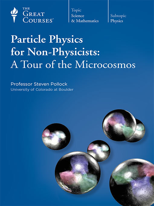 Title details for Particle Physics for Non-Physicists by Steven Pollock - Available